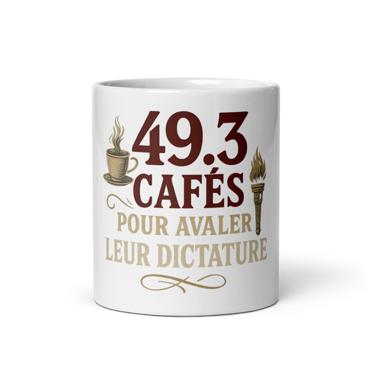 Mug - 49.3 cafés pour avaler leur dictature
